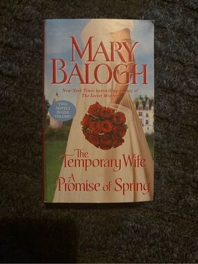 The Temporary Wife And a Promise of Spring by Mary Balogh